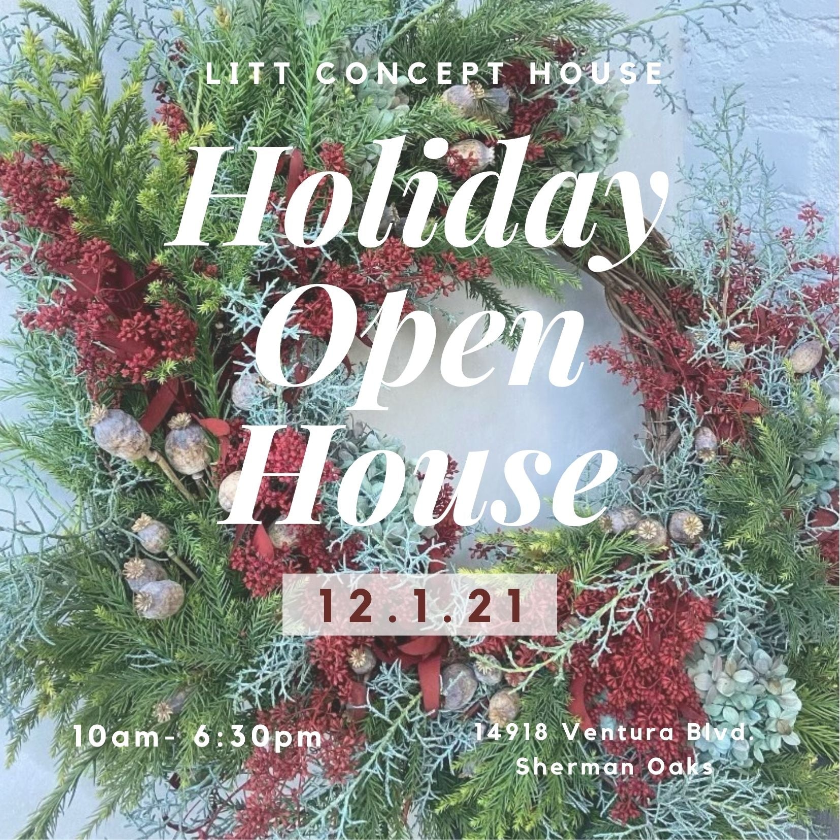 Holiday Open House - Design your Holidays With Us!